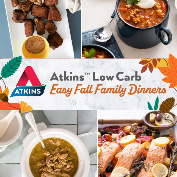 Atkins Low Carb Easy Fall Family Dinners - 600x600 Image